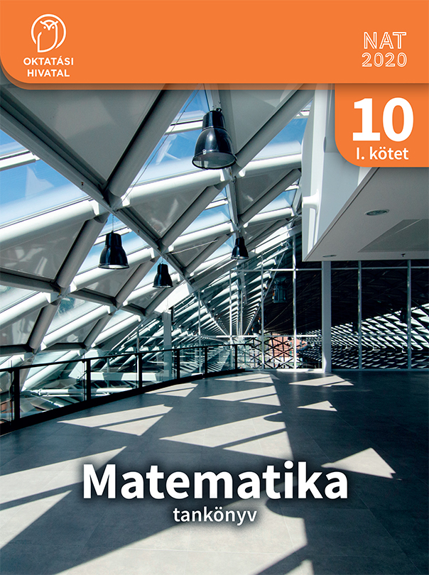 Matematika 10. évfolyam, A tankönyvcsalád, I. kötet